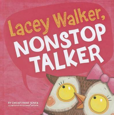 Lacey Walker, Nonstop Talker by ,Christianne,C. Jones