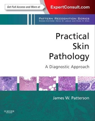Practical Skin Pathology: A Diagnostic Approach book