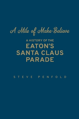 A Mile of Make-Believe by Steve Penfold