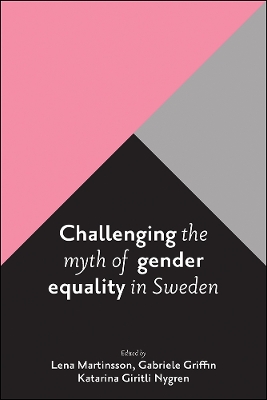 Challenging the myth of gender equality in Sweden book