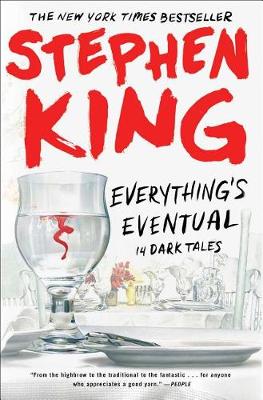 Everything's Eventual by Stephen King