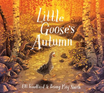 Little Goose's Autumn by Elli Woollard