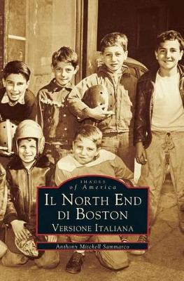 Il North End Di Boston: Versione Italiano book