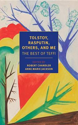 Tolstoy, Rasputin, Others, and Me book