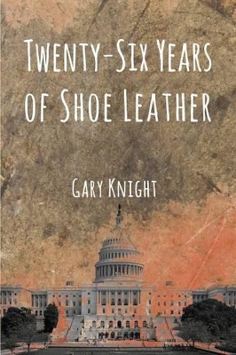 Twenty-Six Years of Shoe Leather book
