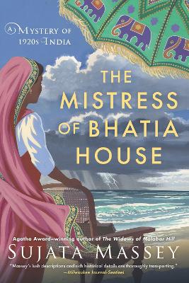 The Mistress of Bhatia House by Sujata Massey