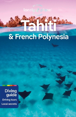 Lonely Planet Tahiti & French Polynesia book