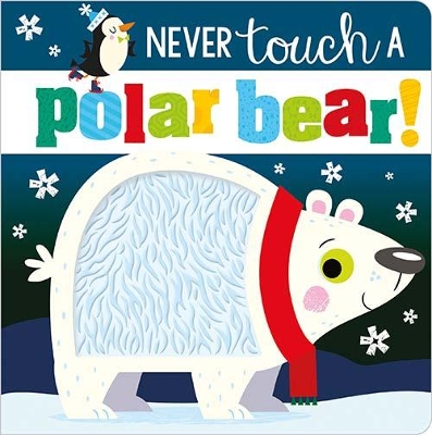 Never Touch a Polar Bear book