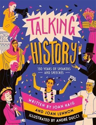 Talking History: 150 years of world-changing speeches book