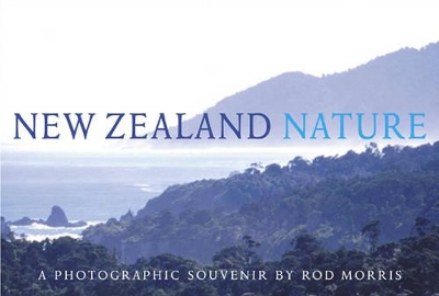 New Zealand Nature: A Photographic Souvenir book