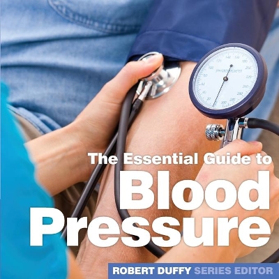 Blood Pressure: The Essential Guide book