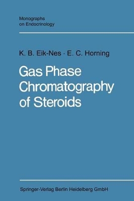 Gas Phase Chromatography of Steroids book