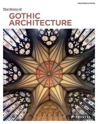 Story of Gothic Architecture book