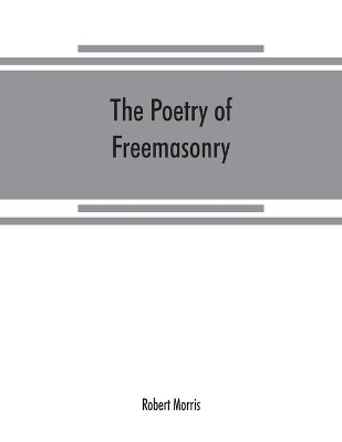 The poetry of freemasonry book