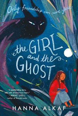 The Girl and the Ghost by Hanna Alkaf