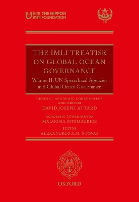 The IMLI Treatise On Global Ocean Governance by David Joseph Attard