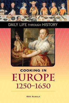 Cooking in Europe, 1250-1650 book