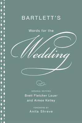 Bartlett's Words for the Wedding book