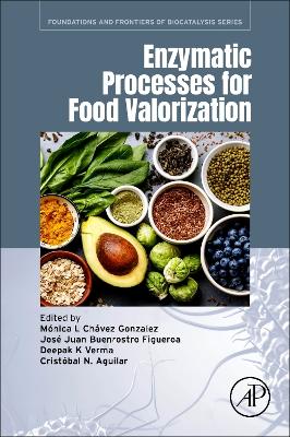 Enzymatic Processes for Food Valorization book