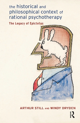 The Historical and Philosophical Context of Rational Psychotherapy: The Legacy of Epictetus book