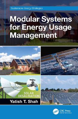 Modular Systems for Energy Usage Management by Yatish T. Shah