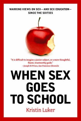 When Sex Goes to School book