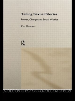 Telling Sexual Stories by Ken Plummer