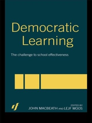 Democratic Learning: The Challenge to School Effectiveness book