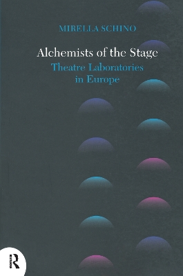 Alchemists of the Stage book