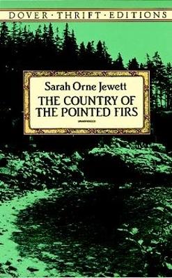 Country of the Pointed Firs by Sarah Orne Jewett