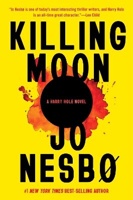 Killing Moon: A Harry Hole Novel (13) by Jo Nesbo