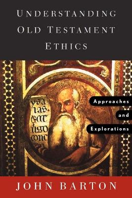 Understanding Old Testament Ethics book