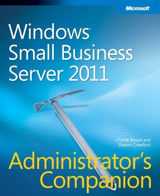 Windows Small Business Server 2011 Administrator's Companion book