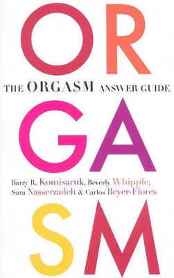 The Orgasm Answer Guide by Barry R. Komisaruk