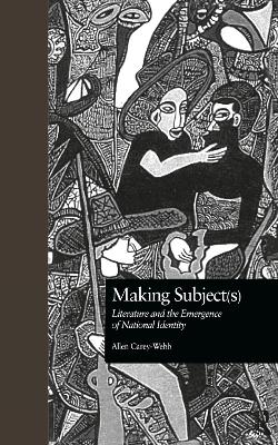 Making Subject(S) by Allen Carey-Webb