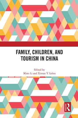 Family, Children, and Tourism in China book