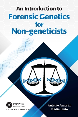 An Introduction to Forensic Genetics for Non-geneticists book
