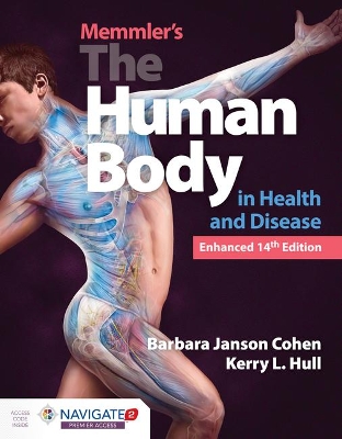 Memmler's The Human Body In Health And Disease, Enhanced Edition book