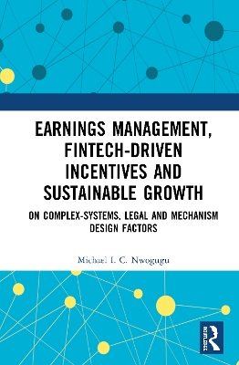 Earnings Management, Incentives and Intangibles by Michael I. C. Nwogugu
