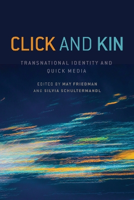 Click and Kin by May Friedman