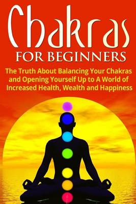 Chakras for Beginners by Jessica Jacobs