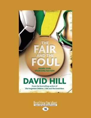 The Fair and the Foul by David Hill