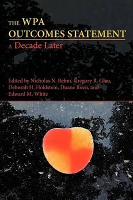 Wpa Outcomes Statement-A Decade Later book