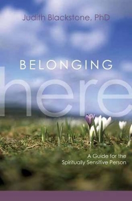 Belonging Here by Judith Blackstone