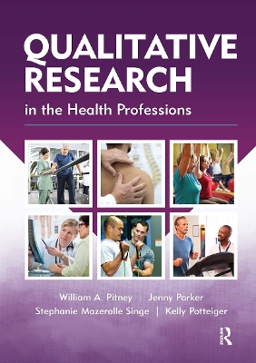 Qualitative Research in the Health Professions book