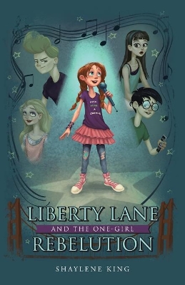 Liberty Lane and the One-Girl Rebelution book