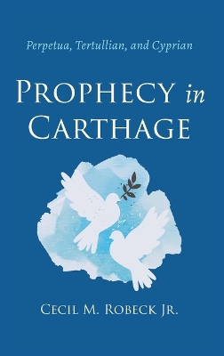 Prophecy in Carthage book