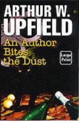 An Author Bites the Dust by Arthur Upfield