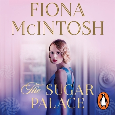 The Sugar Palace by Fiona McIntosh