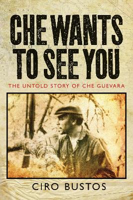 Che Wants to See You book